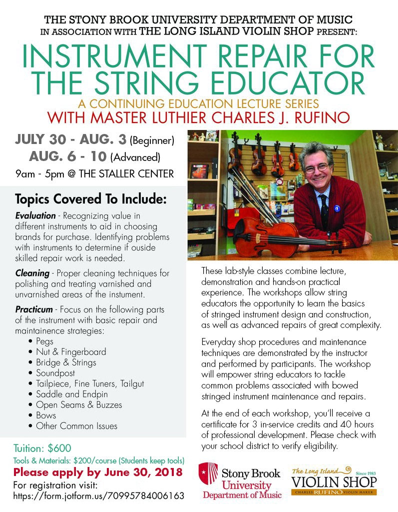 Instrument Repair for the String Educator and Music Ed Students: Summer Masterclass with Charles Rufino